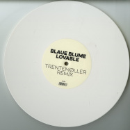 Front View : Blaue Blume - LOVABLE (TRENTEMOLLER REMIXES) (WHITE 10 INCH) - HFN Music / HFN100
