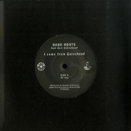 Front View : Babe Roots & Earl Gateshead - I COME FROM GATESHEAD (7 INCH) - FourFourSelect Recordings / FFSE002
