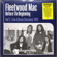 Front View : Fleetwood Mac - BEFORE THE BEGINNING VOL.2: LIVE & DEMO SESSIONS 1970 (180G 3LP) - Sony Music / 19075935351