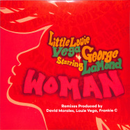 Front View : Louie Vega Starring George LaMond - WOMAN (INC DAVID MORALES / FRANKIE C REMIXES) (2x12 INCH) - Vega Records / VR205