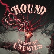 Front View : Hound - I KNOW MY ENEMIES (LP) - Metalville / MV0273-V