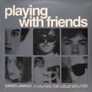 Front View : Xavier Jamaux - PLAYING WITH FRIENDS (BLUE VINYL 2LP+CD) - Diggers Factory-Bangbang & Beats / BBANDBLP2