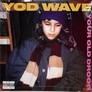 Front View : Your Old Droog - YOD WAVE (LP) - Nature Sounds / NSD215LP