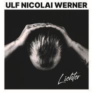 Front View :  Ulf Nicolai Werner - LICHTER (LP) - Lacrima Records / 7587460