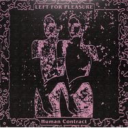 Front View : Left For Pleasure - HUMAN CONTRACT (LP) - Detriti Records / DR-044