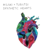 Front View : Msaki X Tubatsi - SYNTHETIC HEARTS (LP) - No Format / 05241521