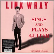 Front View : Link Wray - SINGS AND PLAYS GUITAR (pink LP) - Sundazed Music Inc. / LPSUNDC5583