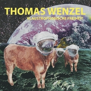 Front View : Thomas Wenzel - KLAUSTROPHOBISCHE FREIHEIT (LP) - Major Label / 07057