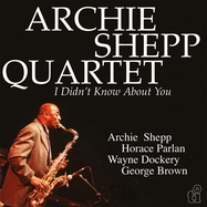 Front View : Archie -Quartet- Shepp - I DIDN T KNOW ABOUT YOU (2LP) - Music On Vinyl / MOVLP3611