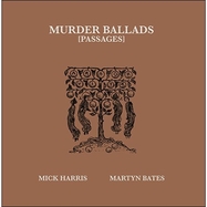 Front View : Mick Harris / Martyn Bates - MURDER BALLADS VOL.2 (PASSAGES) (2LP) - Sub Rosa / 6733510