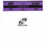 Front View : Bawrut vs Lele Sacchi - B2B2 - Stolen Goods Records / sgr007
