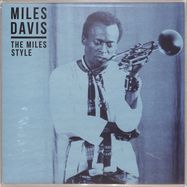 Front View : Miles Davis - THE MILES STYLE (LP) - Wnts / WNTSC11931B