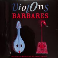 Front View : Violons Barbares - Violons Barbares (LP) - Violons Barbares / VB1VY