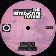 Front View : Domenic Cappello - THE RETROACTIVE FUTURE - Analog Concept / ANCPT016