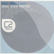 Front View : Paul Woolford - MIND OVER MATTER - C2Trax501
