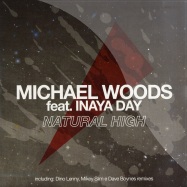 Front View : Michael Woods feat. Inaya Day - NATURAL HIGH - It Records / itv008