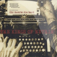 Front View : Kings Of Nuthin - OLD HABITS DIE HARD (LP) - Emi / 4682081