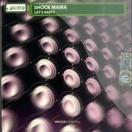 Front View : Shock Mama - LETS PARTY (MAXI CD) - Gardenia Records / G1026