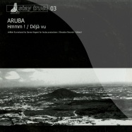 Front View : Aruba - HMMM! / DEJA VU - Stay True Records / staytrue03