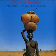 Front View : Francis Bebey - AFRICAN ELECTRONIC MUSIC 1976 - 1982 (2LP) - Born Bad Records / BB039LP / 00151685