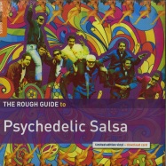 Front View : Various Artists - THE ROUGH GUIDE TO PSYCHEDELIC SALSA (LTD LP + MP3) - Rough Guides / RGNET1304LP / 6985346