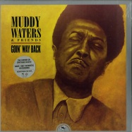 Front View : Muddy Waters & Friends - GOIN WAY BACK (LP) - Justin Time Records / JAM 9130-1 / 8782154