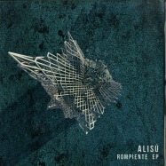 Front View : Alisu - ROMPIENTE EP - Bottom Forty / Bottom08