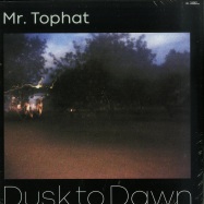 Front View : Mr. Tophat - DUSK TO DAWN - PART I (2LP) - Twilight Enterprise / TE10011LP