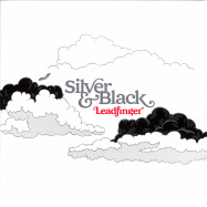 Front View : Leadfinger - SILVER AND BLACK (LTD. GTF. SILVER & BLACK 2 LP) - Golden Robot Records / goldrrlp 195