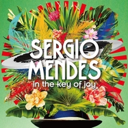 Front View : Sergio Mendes - IN THE KEY OF JOY (VINYL) (LP) - Concord Records / 7213502