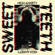 Front View : Sweet Teeth - HIGH ANXIETY (LP) - Lovely / LLYLPYE54