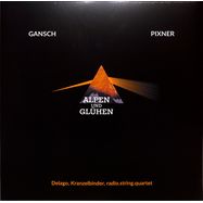 Front View :  Herbert Pixner / Thomas Gansch - ALPEN UND GLHEN (LIM.180G LP) (LP) - Three Saints Records / 25431