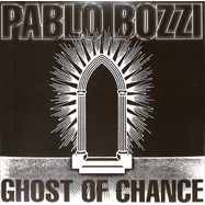Front View : Pablo Bozzi - GHOST OF CHANCE - Dischi Autunno / DA020