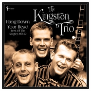 Front View : Kingston Trio - HANG DOWN YOUR HEAD - BEST OF THE SINGLES 1958-62 (LP) - Acrobat / ACRSLP1636