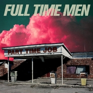 Front View : Full Time Men - PART TIME JOB (LP) - Yep Roc / LPYEP3079
