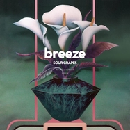 Front View : Breeze - SOUR GRAPES (LP) - Hand Drawn Dracula / LPHDDC114