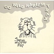 Front View : Sweater On Polo - GO WILD HARLEM TRAX (LP) - L.I.E.S. / Lies-191