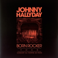 Front View : Johnny Hallyday - BORN ROCKER TOUR (LIVE AU THTRE DE PARIS) (2LP) - Warner Music International / 9029549533