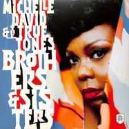 Front View : Michelle David / The True-tones - BROTHERS & SISTERS (LP) - Record Kicks / RKX095LP