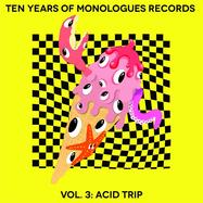 Front View : Various Artists - TEN YEARS OF MONOLOGUES RECORDS VOL. 3: ACID TRIP - Monologues Records / M12018