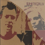 Front View : Brotherly - PUT IT OUT - Bitasweet / bs1224