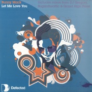 Front View : Bunny Mack - LET ME LOVE YOU - Defected / DFTD172