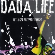 Front View : Dada Life - LET S GET BLEEP - Big And Dirty  / badr059