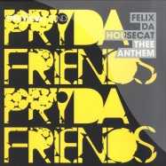 Front View : Felix Da Housecat - THEE ANTHEM - Pryda Friends / PRYF006