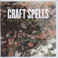 Front View : Craft Spells - AFTER THE MOMENT (7 INCH) - Captured Tracks / ct94