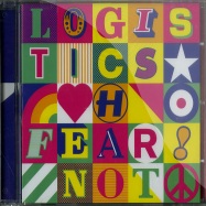 Front View : Logistics - FEAR NOT (CD) - Hospial Records / nhs209cd