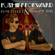 Front View : Funk Ferret & Imagine This - PUSHIN FORWARD - Boogie Boutique / BB002