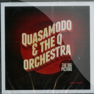 Front View : Quasamodo & The Q Orchestra - THE BIG PICTURE (CD) - Jalapeno / JAL172