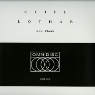 Front View : Cliff Lothar - SOUL PLONK EP - Omnidisc / OMD003