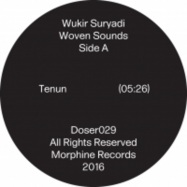 Front View : Wukir Suryadi - WOVEN SOUNDS (7 INCH) - Morphine / Doser 029